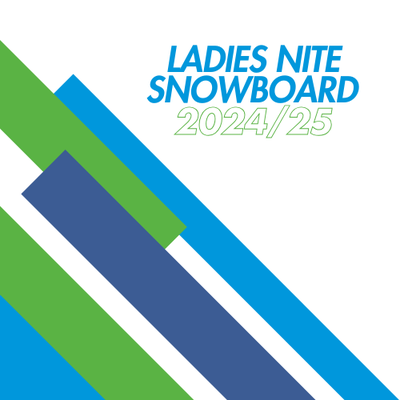 Ladies Nite - Snowboard