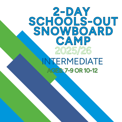2 Day Schools Out Snowboard Camp - Intermediate