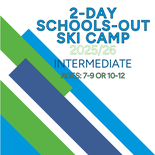 2 Day Schools Out Ski Camp - Intermediate