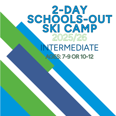 2 Day Schools Out Ski Camp - Intermediate
